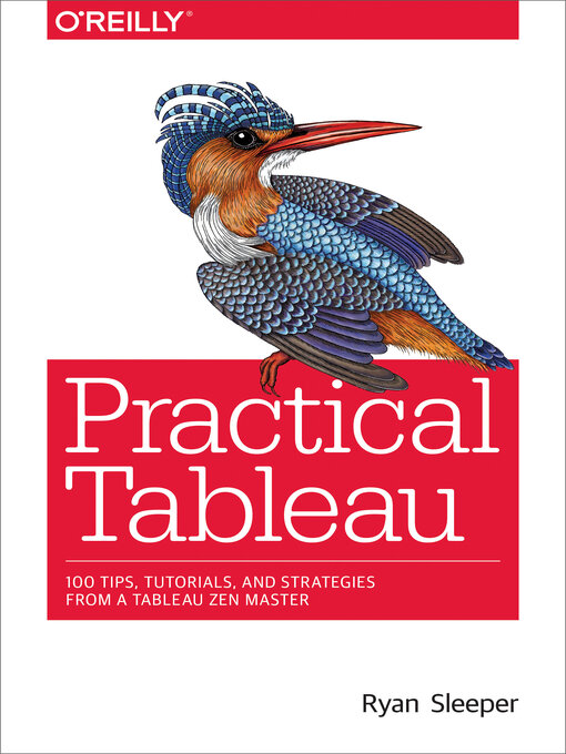 Title details for Practical Tableau by Ryan  Sleeper - Available